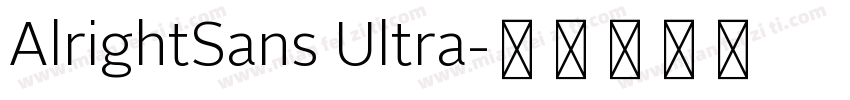 AlrightSans Ultra字体转换